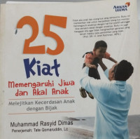 Image of 25 KIAT MEMENGARUHI JIWA DAN AKAL ANAK