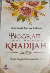 Image of BIOGRAFI UMMUL MUKMININ KHADIJAH