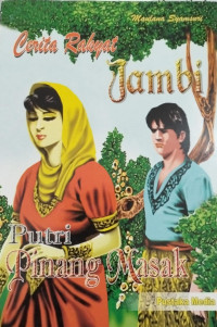 Image of CERITA RAKYAT JAMBI PUTRI PINANG MASAK