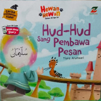 Image of HEWAN-HEWAN DALAM AL-QUR'AN HUD-HUD SANG PEMBAWA PESAN