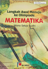 Image of LANGKAH AWAL MENUJU KE OLIMPIADE MATEMETIKA