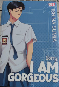 Image of SORRY I AM GORGEOUS