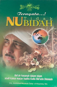 Image of TERNYATA NU TIDAK BID'AH
