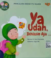 Image of YA UDAH, IKHLASIN AJA...